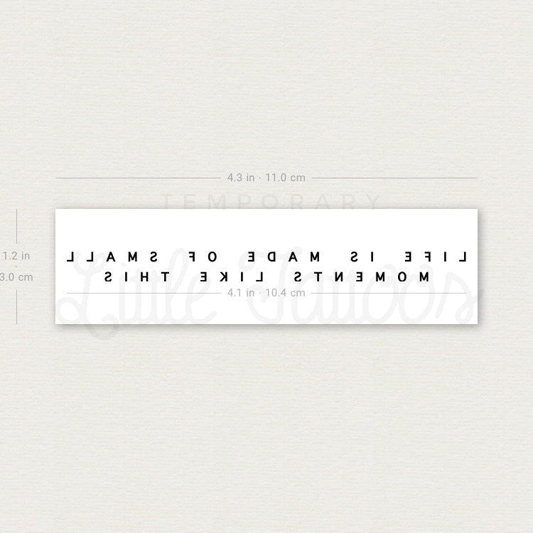 Life Is Made Of Small Moments Like This Temporary Tattoo - Set of 3
