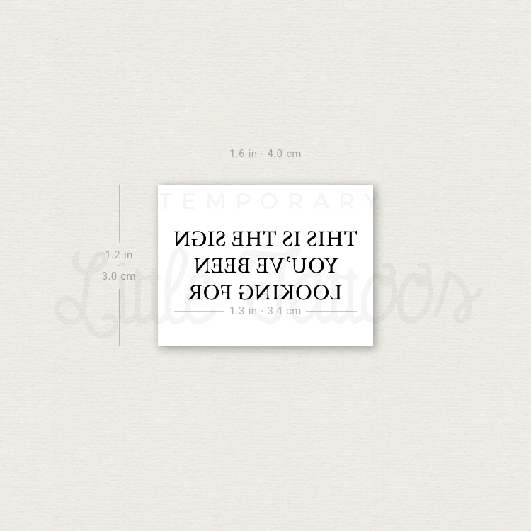 This Is The Sign You've Been Looking For Temporary Tattoo - Set of 3