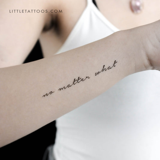 No Matter What Temporary Tattoo - Set of 3