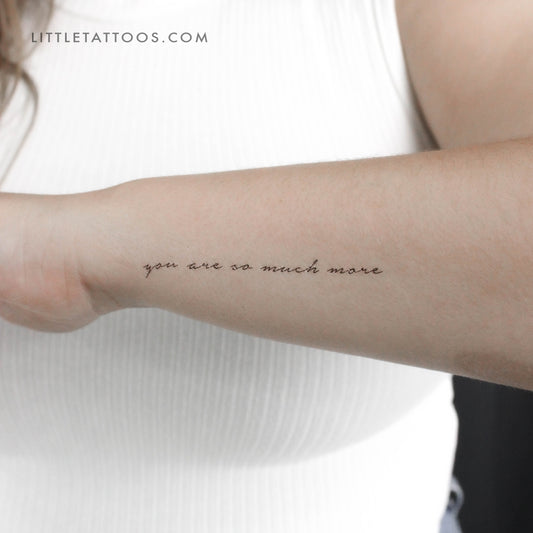 You Are So Much More Temporary Tattoo - Set of 3