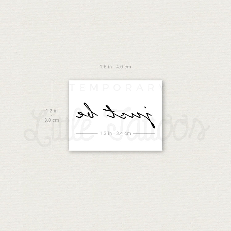 Just Be Temporary Tattoo - Set of 3