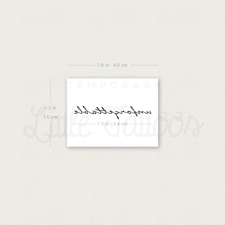 Unforgettable Temporary Tattoo - Set of 3