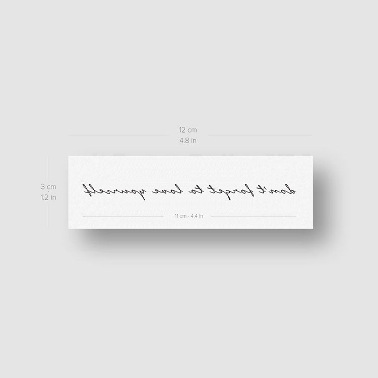 Don't Forget To Love Yourself Temporary Tattoo - Set of 3