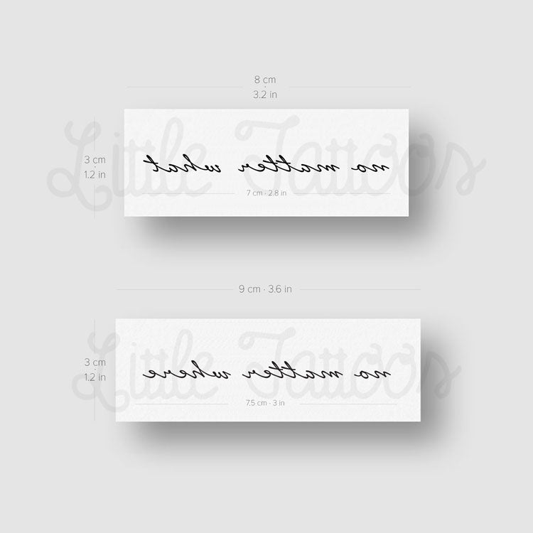 Matching No Matter What / No Matter Where Temporary Tattoo - Set of 3+3