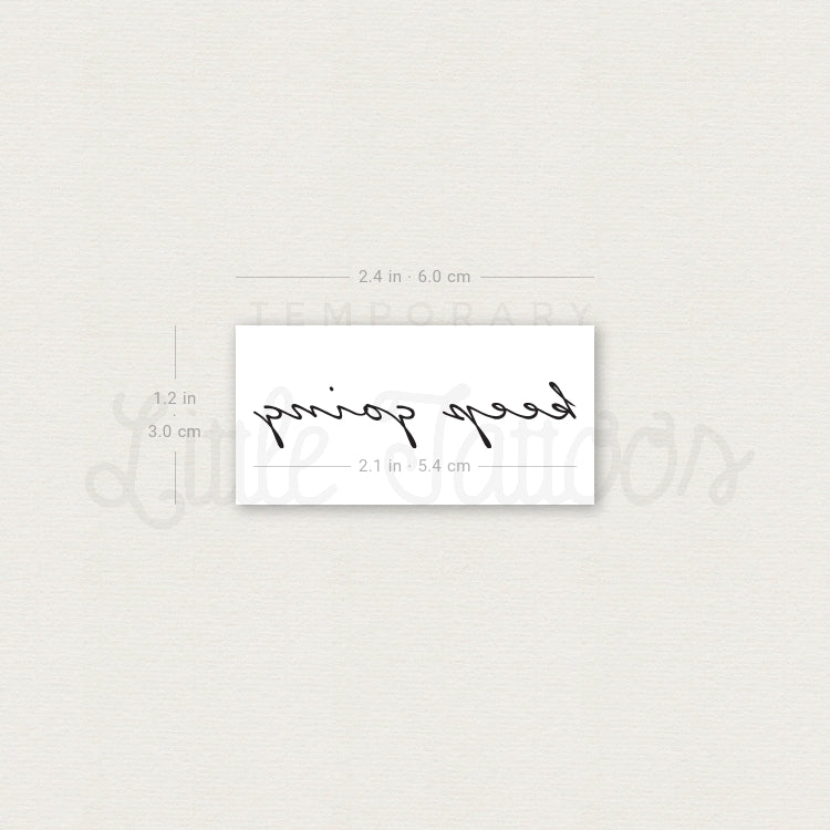 Keep Going Temporary Tattoo - Set of 3