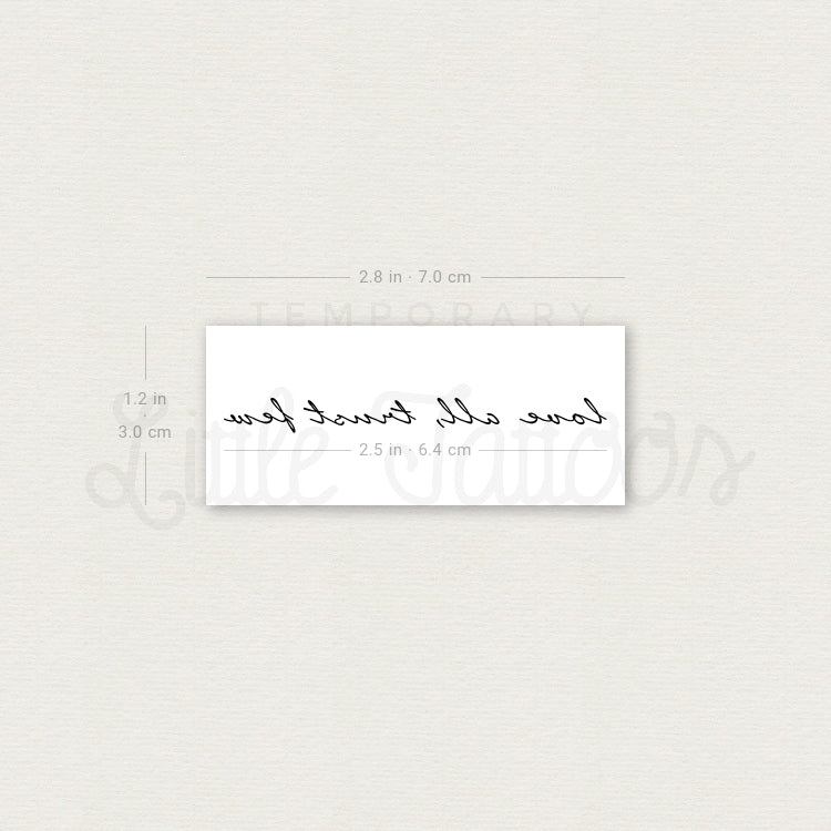 Love All Trust Few Temporary Tattoo - Set of 3