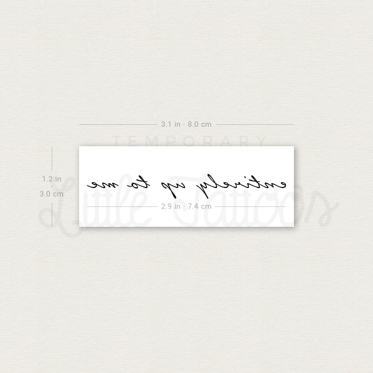 Entirely Up To Me Temporary Tattoo - Set of 3