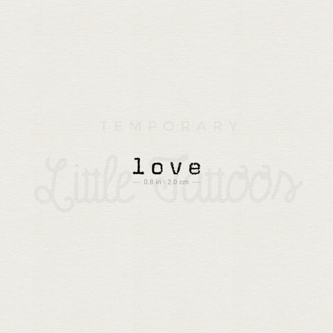 Typewriter Font 'Love' Temporary Tattoo - Set of 3