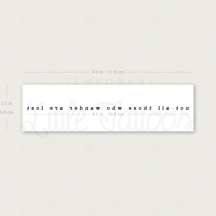 Not All Those Who Wander Are Lost Temporary Tattoo - Set of 3