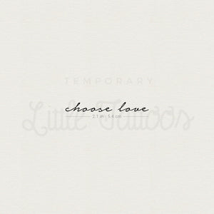 Choose Love Temporary Tattoo - Set of 3