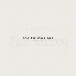 Old Typewriter Font This Too Shall Pass Temporary Tattoo - Set of 3