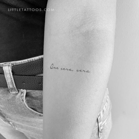 Que Sera, Sera Temporary Tattoo - Set of 3