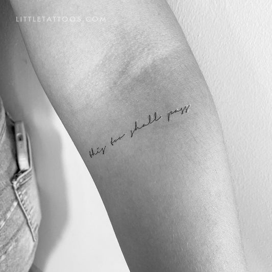 Handwritten Font This Too Shall Pass Temporary Tattoo - Set of 3