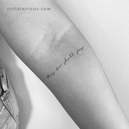 Handwritten Font This Too Shall Pass Temporary Tattoo - Set of 3