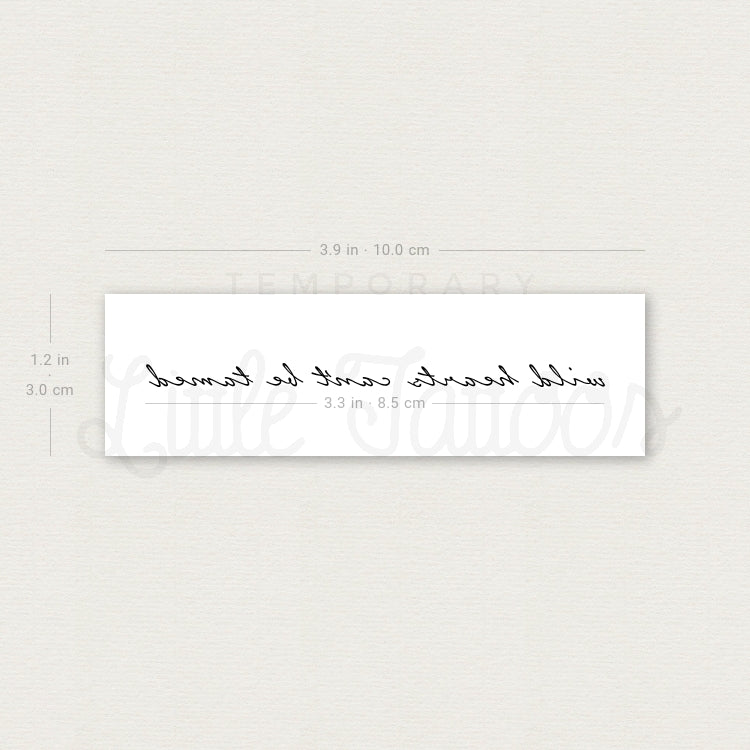 Wild Hearts Can't Be Tamed Temporary Tattoo - Set of 3