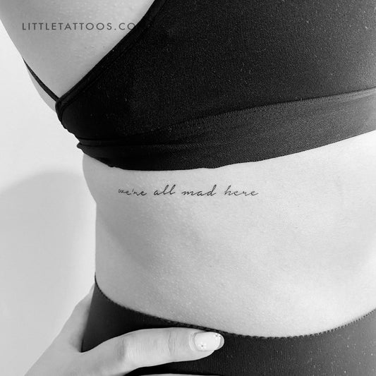 We're All Mad Here Temporary Tattoo - Set of 3