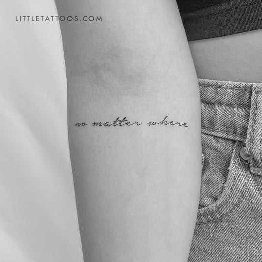 No Matter Where Temporary Tattoo - Set of 3