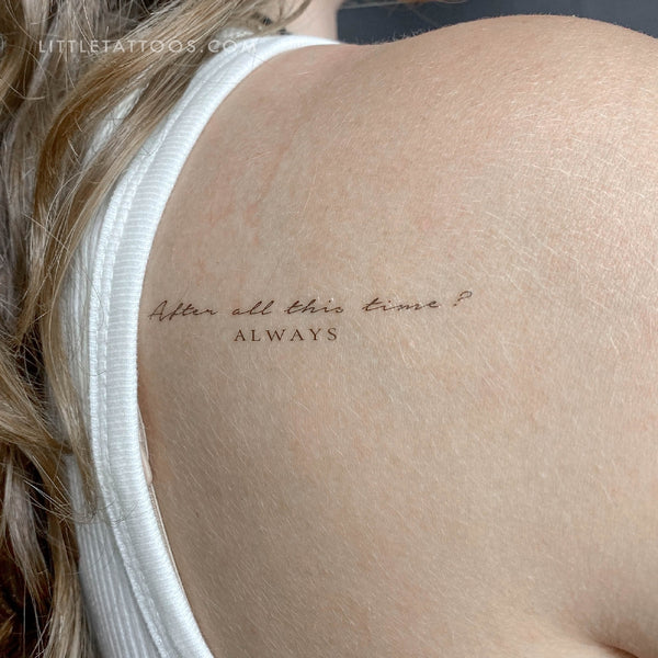 After All This Time? Always Temporary Tattoo - Set of 3