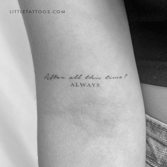 After All This Time? Always Temporary Tattoo - Set of 3