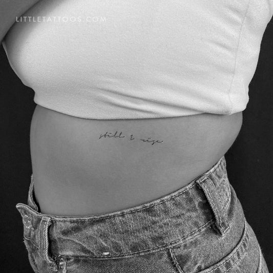 Handwritten Font Still I Rise Temporary Tattoo