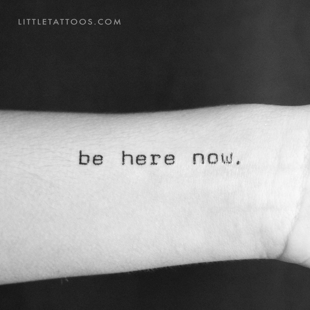 Be Here Now Temporary Tattoo - Set of 3