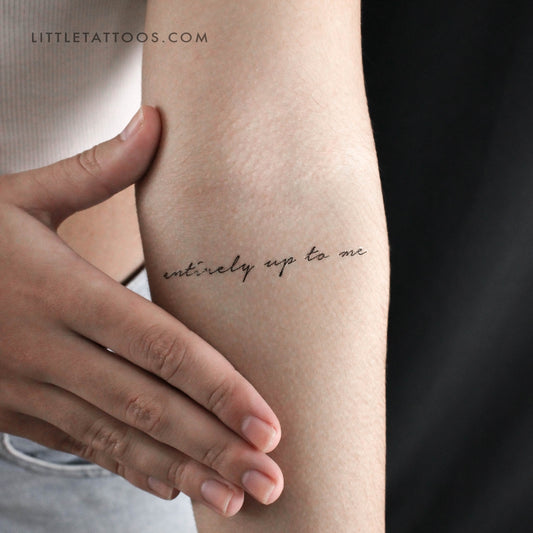 Entirely Up To Me Temporary Tattoo - Set of 3