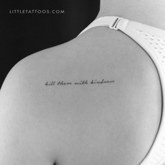 Kill Them With Kindness Temporary Tattoo - Set of 3