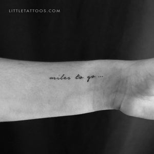 Miles To Go Temporary Tattoo - Set of 3