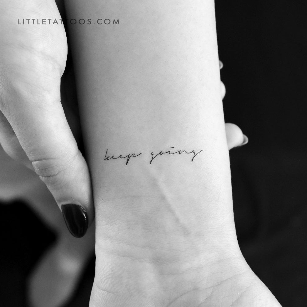 Handwritten Font Keep Going Temporary Tattoo - Set of 3
