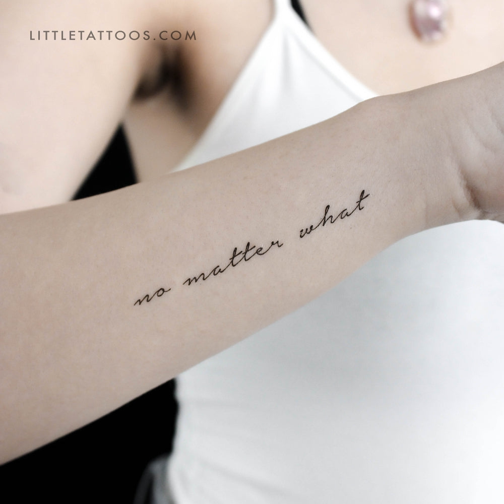 No Matter What Temporary Tattoo - Set of 3