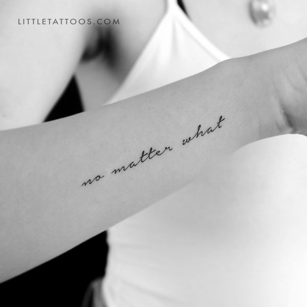 No Matter What Temporary Tattoo - Set of 3