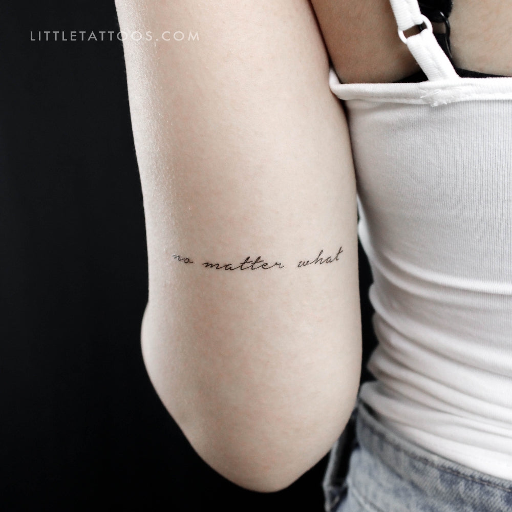 No Matter What Temporary Tattoo - Set of 3