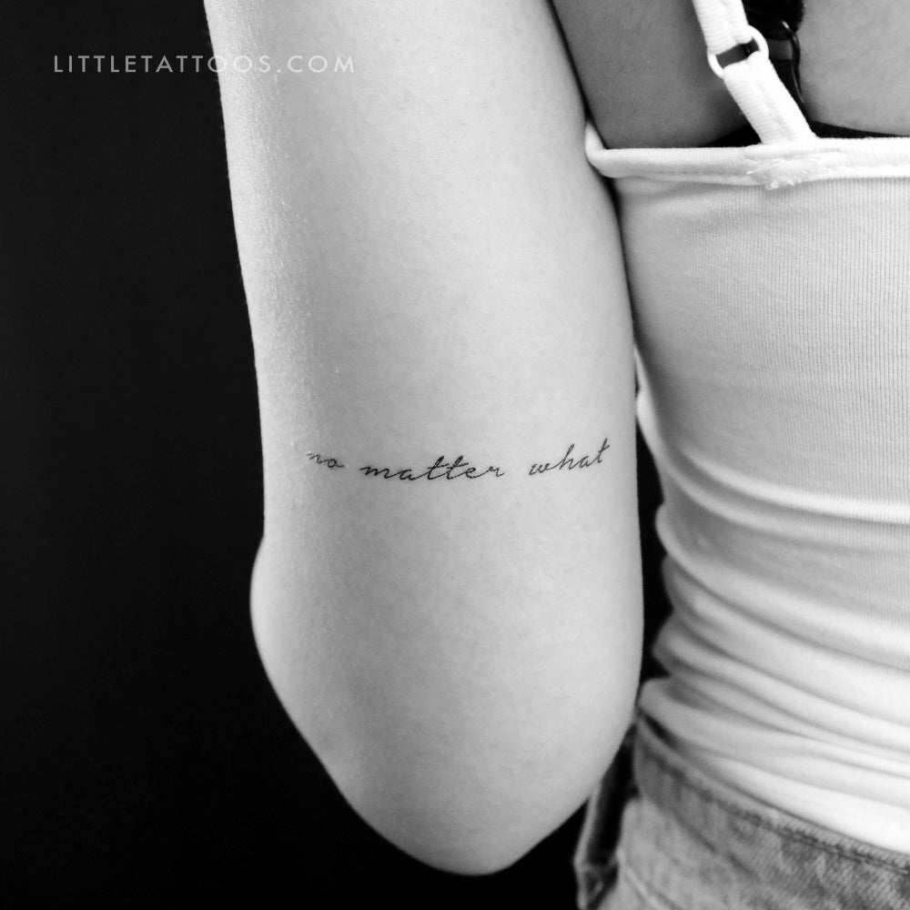 No Matter What Temporary Tattoo - Set of 3
