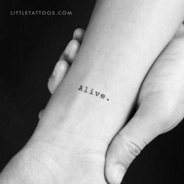 'Alive.' Temporary Tattoo - Set of 3