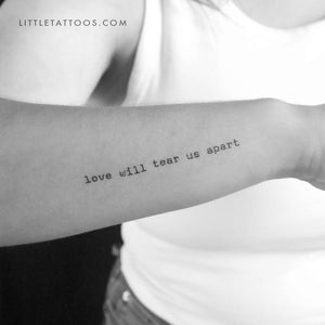 Love Will Tear Us Apart Temporary Tattoo - Set of 3