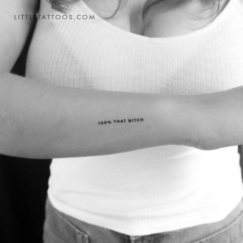 100% THAT BITCH Temporary Tattoo - Set of 3