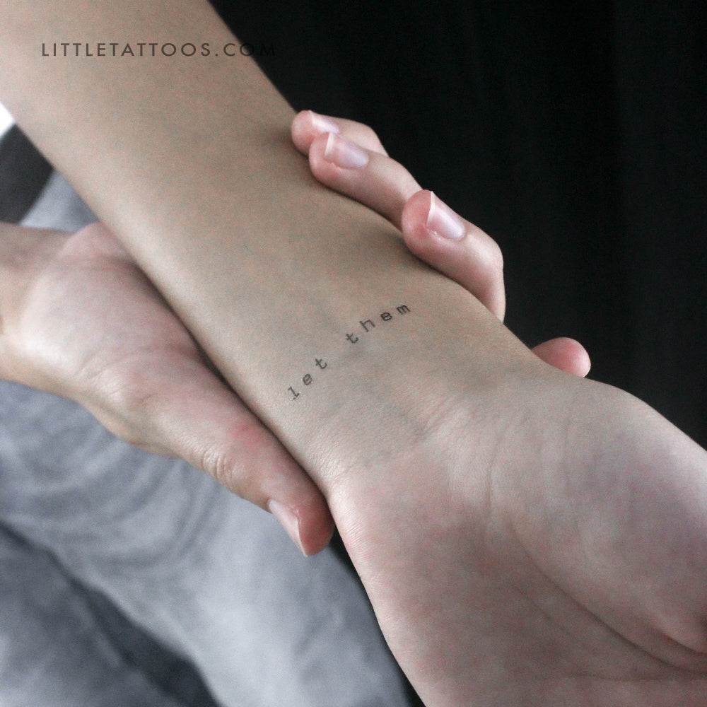 Typewriter Font Let Them Temporary Tattoo - Set of 3