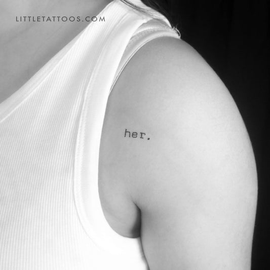 'her.' Temporary Tattoo - Set of 3