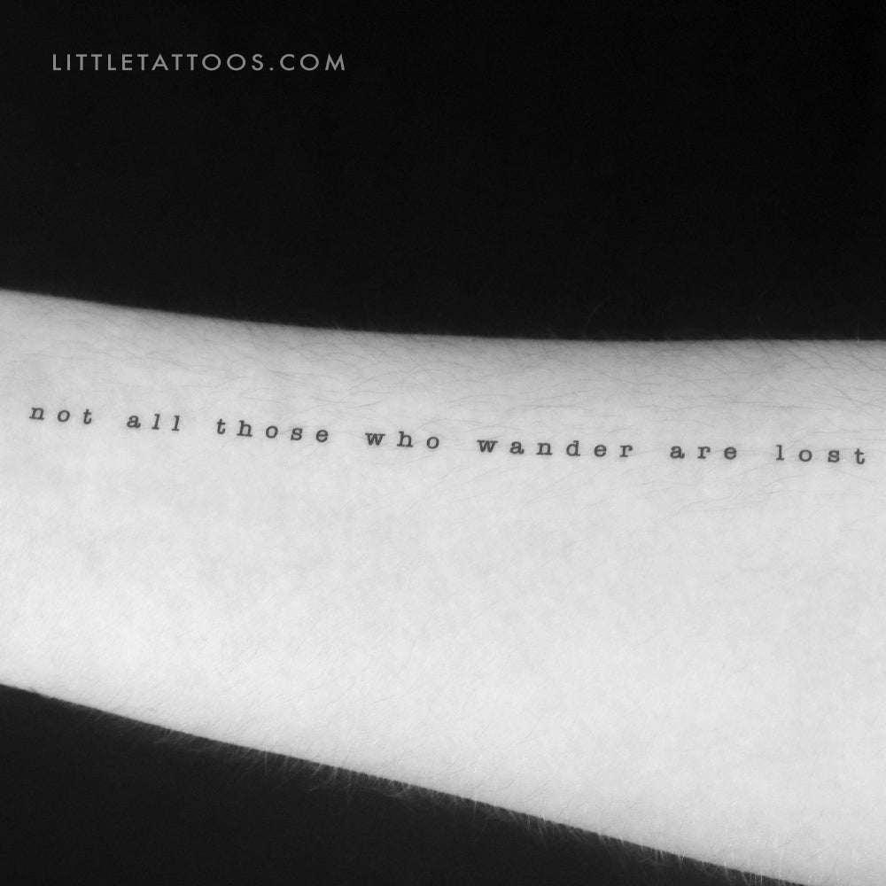 Not All Those Who Wander Are Lost Temporary Tattoo - Set of 3
