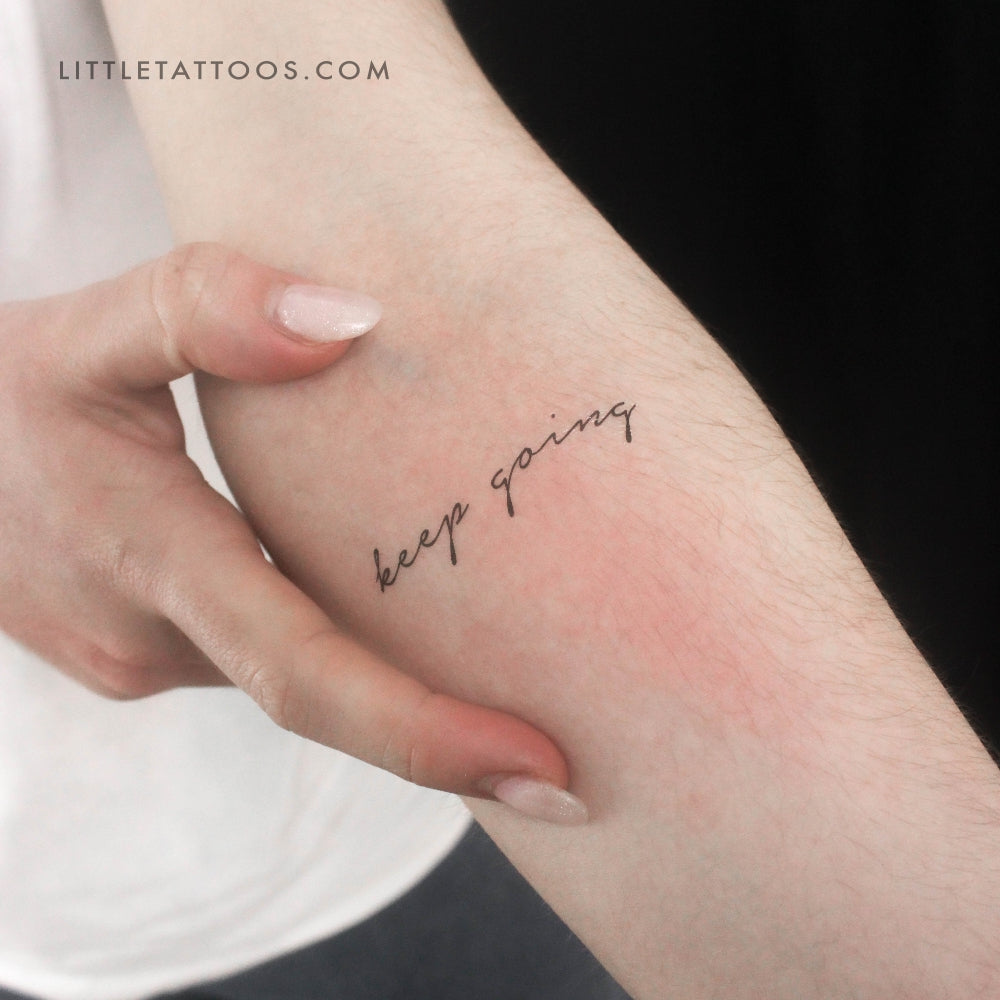 Keep Going Wrist Tattoo That Lasts