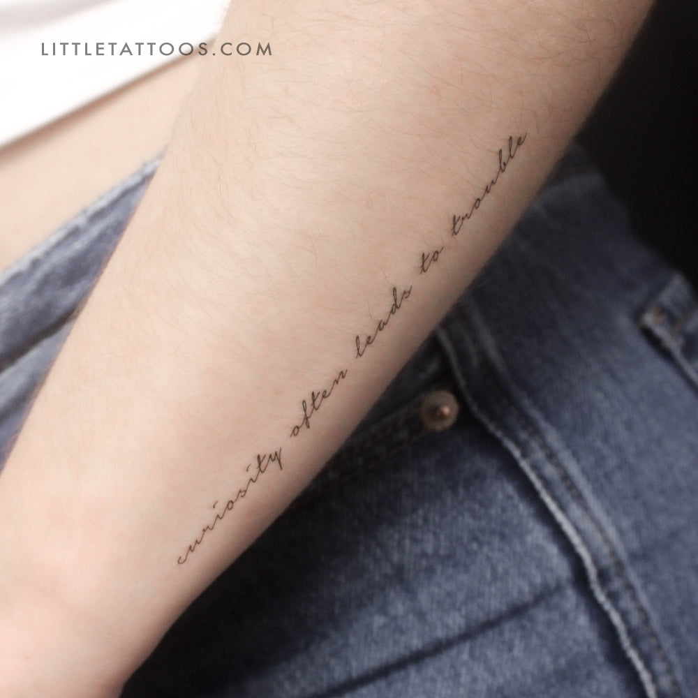 Curiosity Often Leads To Trouble Temporary Tattoo - Set of 3
