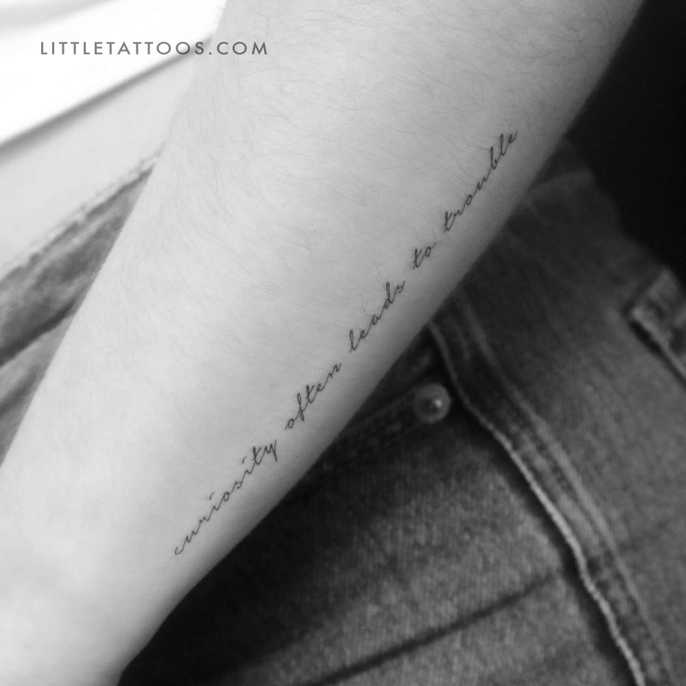 Curiosity Often Leads To Trouble Temporary Tattoo - Set of 3