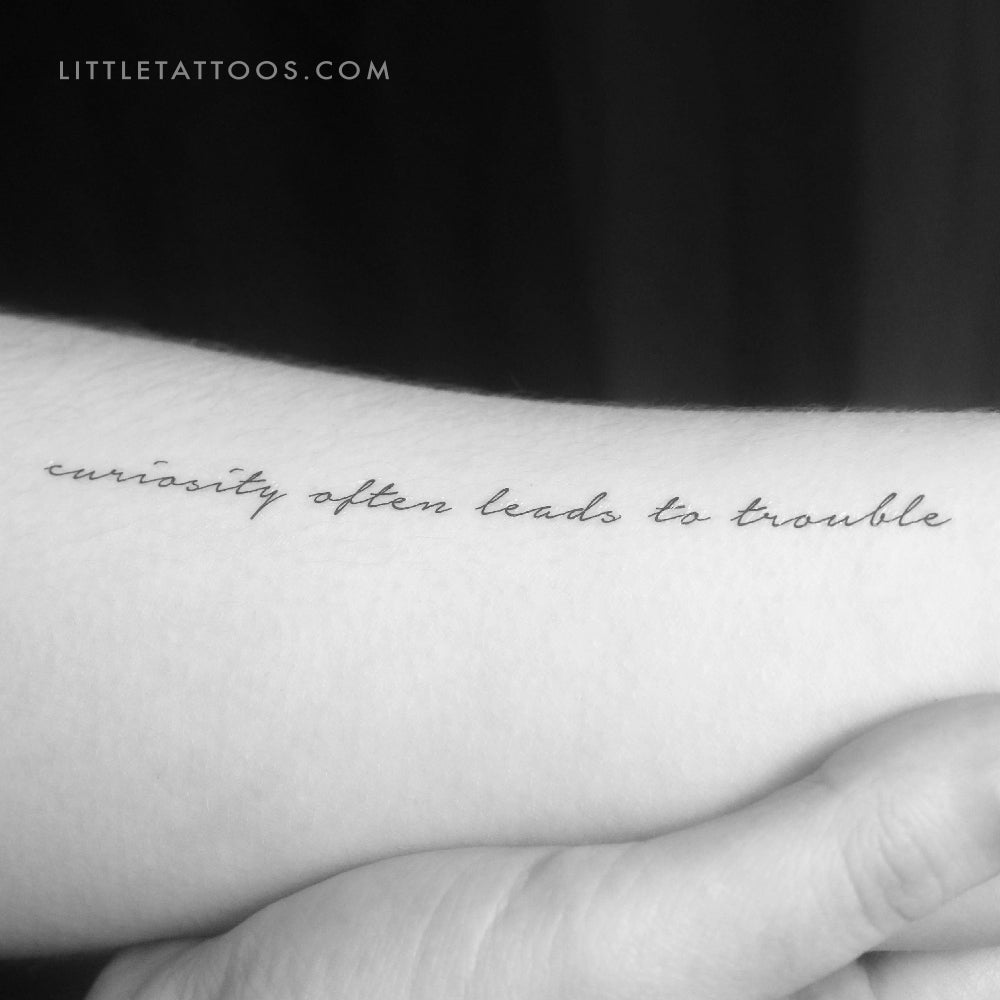 Curiosity Often Leads To Trouble Temporary Tattoo - Set of 3