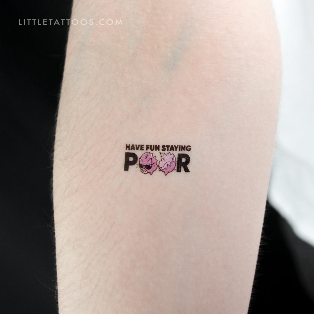 Have Fun Staying Poor Temporary Tattoo - Set of 3