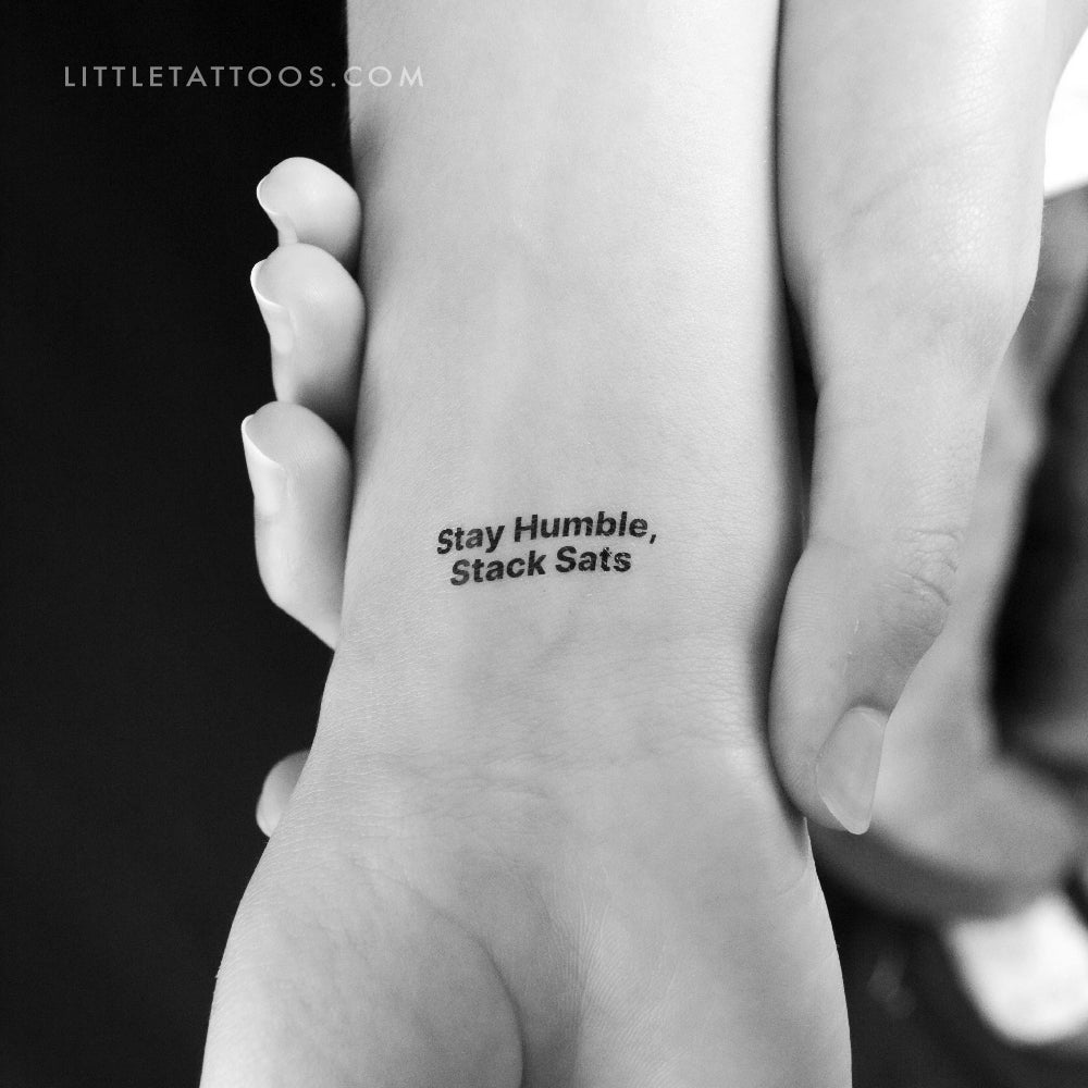 Stay Humble, Stack Sats Temporary Tattoo - Set of 3