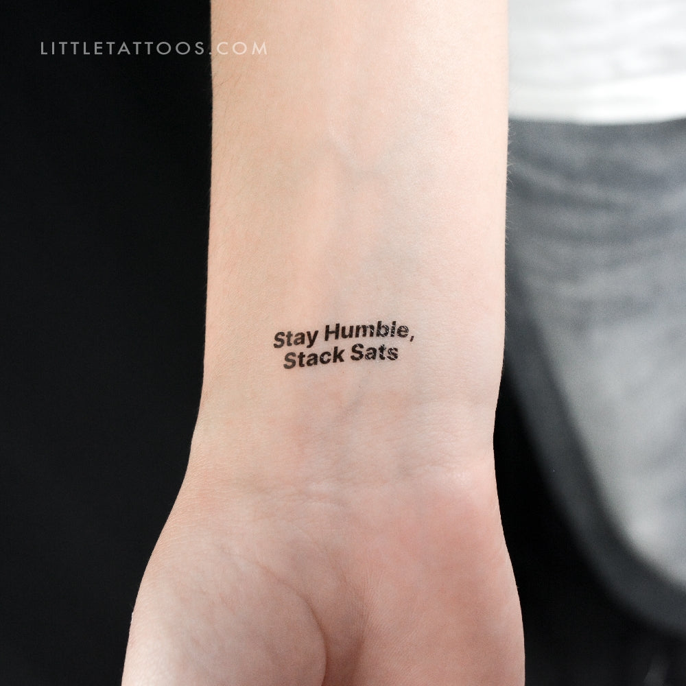 Stay Humble, Stack Sats Temporary Tattoo - Set of 3