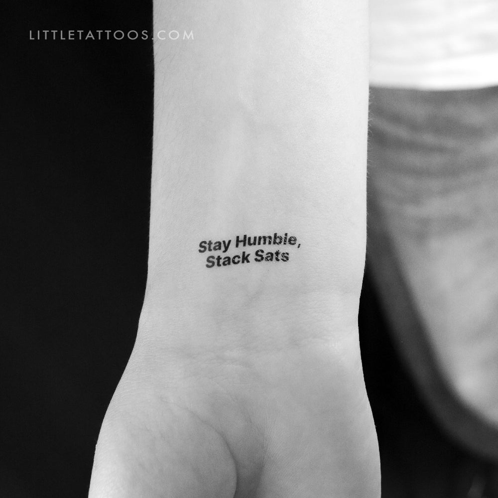 Stay Humble, Stack Sats Temporary Tattoo - Set of 3