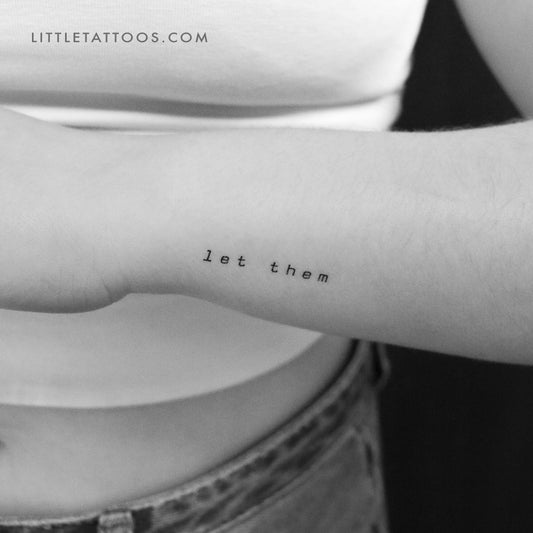 Tatuaje temporal "Let Them" (fuente de máquina de escribir) - Juego de 3