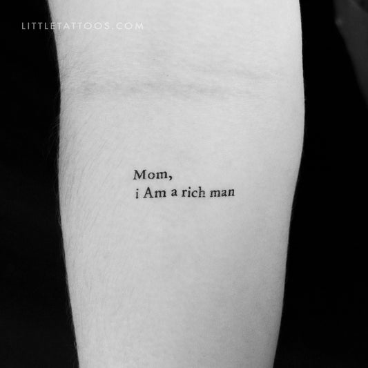 Mom, I Am A Rich Man Temporary Tattoo - Set of 3