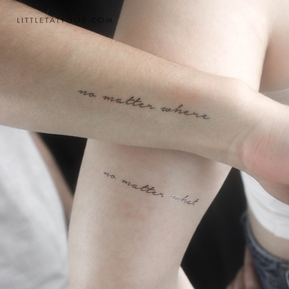 Matching No Matter What / No Matter Where Temporary Tattoo - Set of 3+3